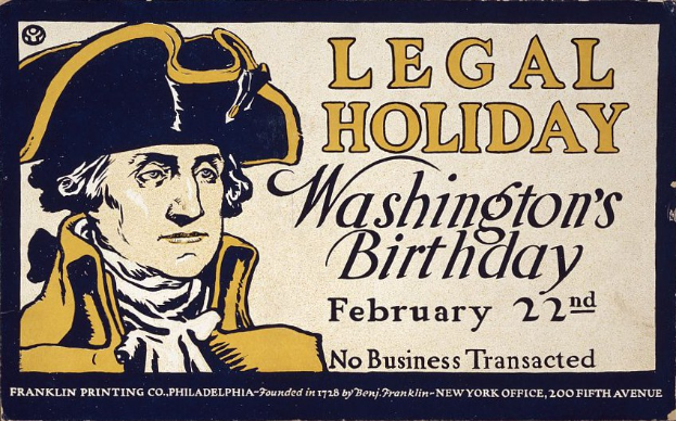 Plakat mit einem ernst aussehenden Menschen in Anzug und Krawatte, Text 'Gesetzlicher Feiertag Washington's Birthday, 22. Februar - Keine Geschäfte', auf hellblauem Hintergrund.