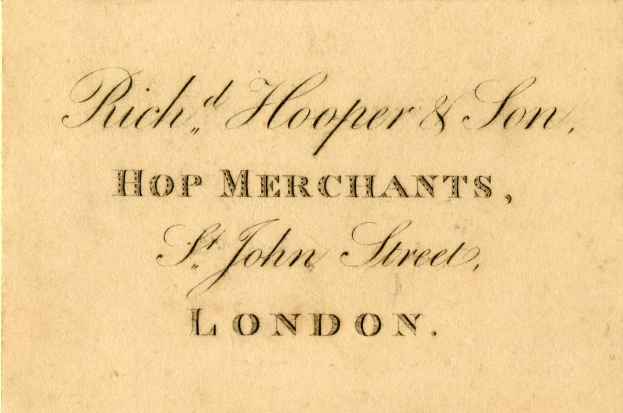 Geschäftskarte für 'Rich, Hooper & Son, Hop Merchants' in St John Street, London.